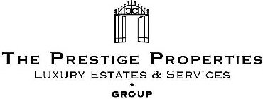 THE PRESTIGE PROPERTIES LUXURY ESTATES & SERVICES GROUPSERVICES GROUP