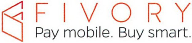 FIVORY PAY MOBILE. BUY SMART.