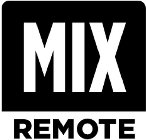 MIX REMOTE