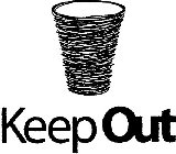 KEEP OUT