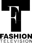 FT FASHION TELEVISION