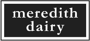 MEREDITH DAIRY