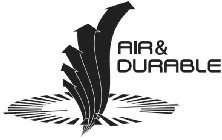 AIR & DURABLE