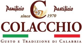 C COLACCHIO PANIFICIO PASTIFICIO SINCE 1970  GUSTO E TRADIZIONE DI CALABRIA