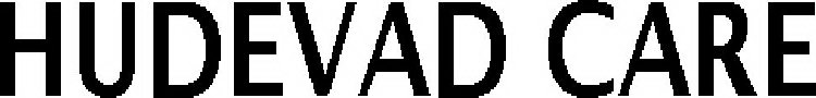 HUDEVAD CARE