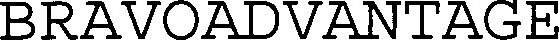 BRAVOADVANTAGE