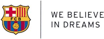 FCB WE BELIEVE IN DREAMS