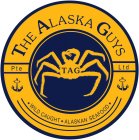 THE ALASKA GUYS PTE TAG LTD WILD CAUGHTALASKAN SEAFOOD