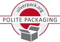 SILVERPACK.ORG POLITE PACKAGING