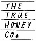 THE TRUE HONEY CO.