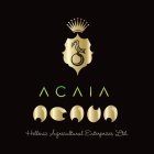 ACAIA HELLENIC AGRICULTURAL ENTERPRISESLTD.