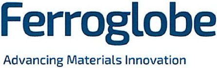 FERROGLOBE ADVANCING MATERIALS INNOVATION