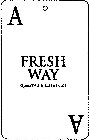 A FRESH WAY QUALITY AIR FRESHENERS