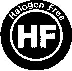 HALOGEN FREE HF