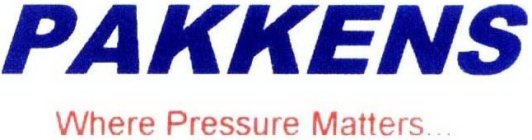 PAKKENS WHERE PRESSURE MATTERS...