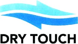 DRY TOUCH