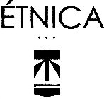 ÉTNICA