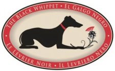 ·THE BLACK WHIPPET· EL GALCO NEGRO· IL LEVRIERO NERO LE LÉVRIER NOIR·