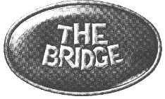 THE BRIDGE