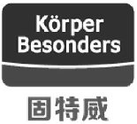 KÖRPER BESONDERS