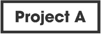 PROJECT A