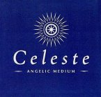 CELESTE ANGELIC MEDIUM