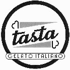 TASTA GELATO ITALIANO