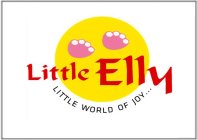 LITTLE ELLY LITTLE WORLD OF JOY...