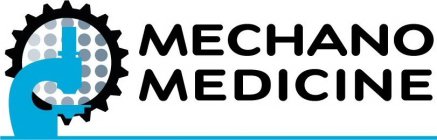 MECHANO MEDICINE