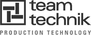 TEAM TECHNIK PRODUCTION TECHNOLOGY