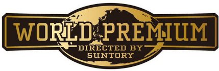 WORLD PREMIUM DIRECTED BY SUNTORY