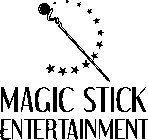 MAGIC STICK ENTERTAINMENT