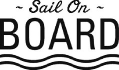 SAIL ON BOARD