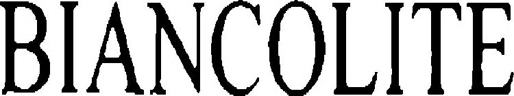 BIANCOLITE