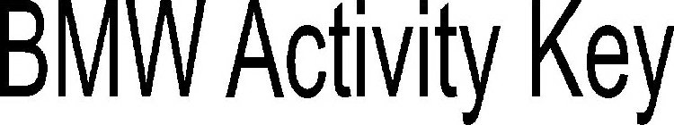 BMW ACTIVITY KEY
