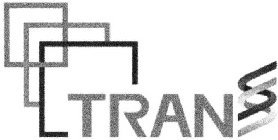 TRANS