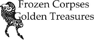 FROZEN CORPSES GOLDEN TREASURES