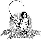 ADVENTURE ANGLER