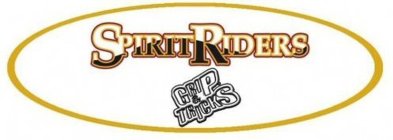 SPIRITRIDERS GRIP & TRICKS