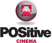 POSITIVE CINEMA