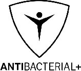 ANTIBACTERIAL +