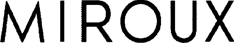 MIROUX