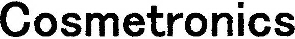 COSMETRONICS