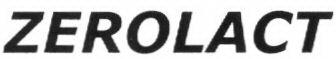 ZEROLACT