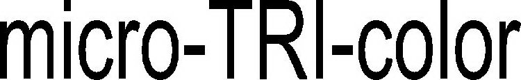 MICRO-TRI-COLOR