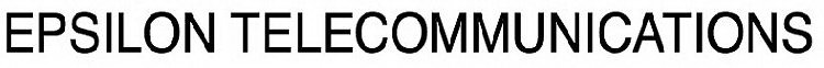 EPSILON TELECOMMUNICATIONS