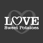 LOVE SWEET POTATOES