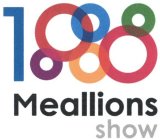 1000000 MEALLIONS SHOW