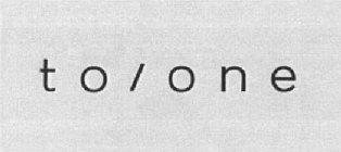 TO / ONE