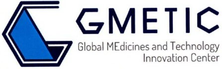 G GMETIC GLOBAL MEDICINES AND TECHNOLOGY INNOVATION CENTERINNOVATION CENTER